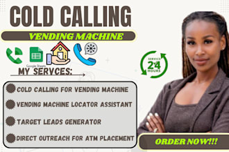 cold call for vending machine, vending machine locator and atm placement