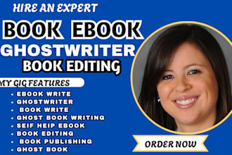 ghostwrite your book as a ghost book writer, ebook ghostwriter, ebook writer