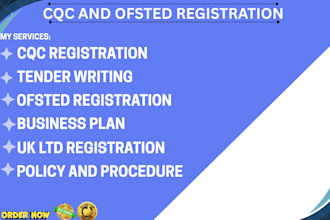 help with cqc and ofsted registration, business plans, tend writing and policies