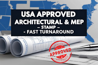 provide USA architectural stamp, mep, and pe stamp for city permit approval
