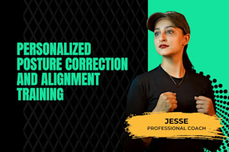 be your fitness coach for personalized posture correction and alignment training