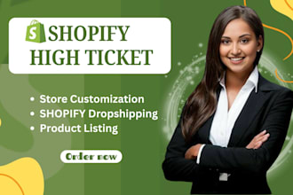 do shopify high ticket dropshipping store high ticket shopify product listing