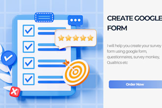 create survey form with google form, survey monkey, qualtrics etc