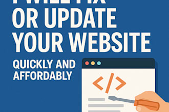 fix or update your website quickly and affordably