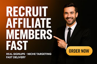 recruit top affiliate members to grow your program fast