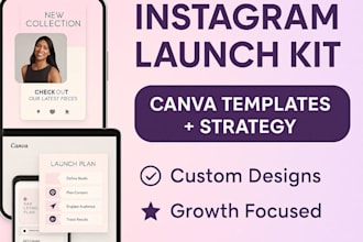 create a custom instagram launch kit with branded canva templates and strategy