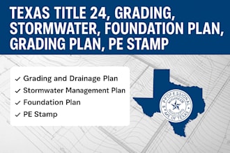 texas texas title 24 grading stormwater, foundation plan, grading plan, pe stamp