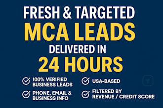 provide fresh and targeted mca leads, business loan leads