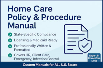 write home care policy and procedure manuals aligned with your state regulation