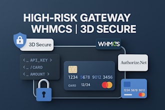 do high risk payment gateway integration, 3d 4d secure billing, whmcs, processor