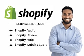 audit your shopify store and report of needful