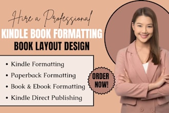 do kindle book formatting  and book layout design paperback formatting for kdp
