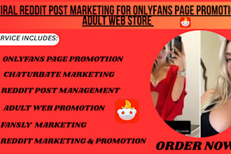 superfast reddit post marketing for onlyfans patreon store adult web promotion