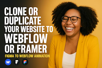 clone or duplicate your website to webflow or framer figma to webflow animation