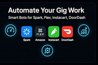 develop spark driver bot, amazon flex bot, instacart, doordash bot, uber bot