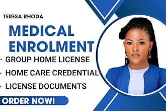 do licenses, medical enrollment for group home, home care, nemt, assisted living