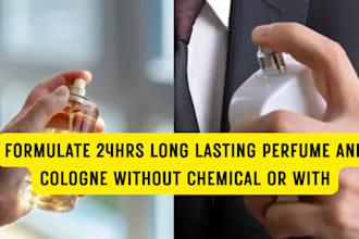 formulate 24hrs long lasting perfume and cologne without chemical or with