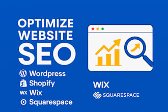 optimize website SEO on wordpress, shopify, wix, squarespace