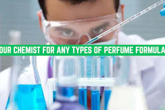 be your chemist for any types of perfume formulation