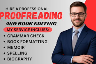 check your grammar and spelling and proofread and edit your writing, biography