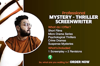 write your mystery, thriller short film script, screenplay