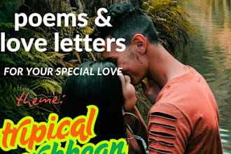 write poems love letter for your loved one caribbean style