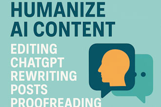 humanize ai content editing chatgpt rewriting posts proofreading