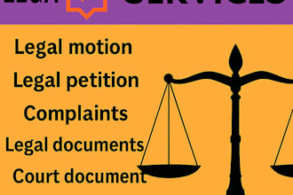 draft legal documents appeals letter lawsuit motions, case laws and petitions