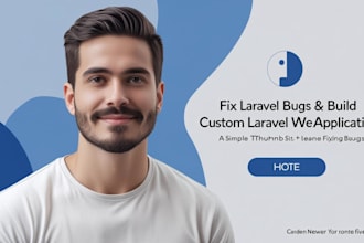 fix laravel bugs and build custom laravel web applications