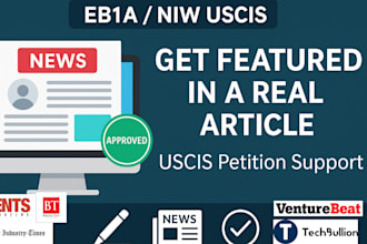 get you featured in your niche major media articles for eb1 niw uscis petition