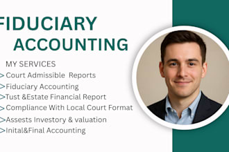 do court ready fiduciary accounting for probate, estate, and trust