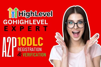 gohighlevel a2p 10dlc, gohighlevel workflow, automation, gohighlevel expert, ghl