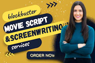 blockbuster movie script, screenplay, film script, tv pilot, script editing