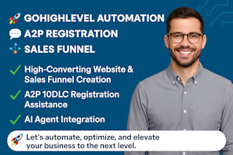 be gohighlevel automation website sales funnel a2p registration ai agent expert