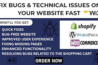 quickly fix bugs and issues on your shopify wordpress wix webflow or woocommerce