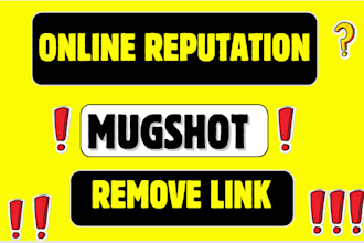 online reputation management remove negative bad links brand reputation mugshots