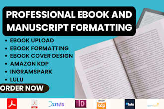 format, edit, upload ebook and manuscript for amazon kdp, ingramspark and lulu