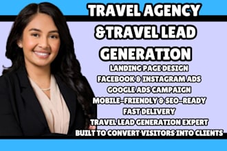 generate high and converting leads for your travel agency business