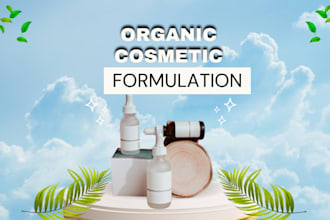 be your chemist to formulate any organic, vegan cosmetic formula that you want