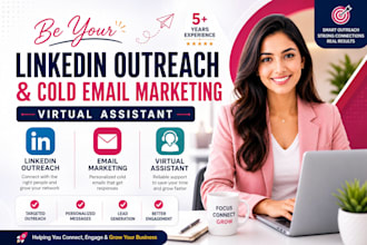 be your linkedin outreach and cold email marketing virtual assistant