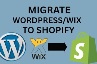 migrate wordpress, wix to shopify, migrate wordpress website