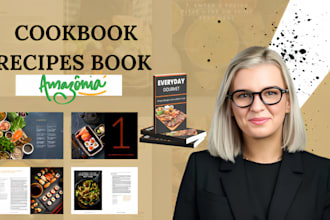 design and write cookbook recipes, cookbook formatting, amazon kdp