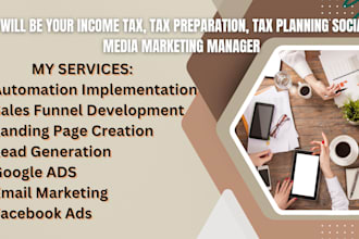 be your income tax, tax prep, tax planning social media marketing manager