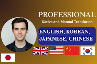 expertly translate and proofread japanese, chinese, korean document