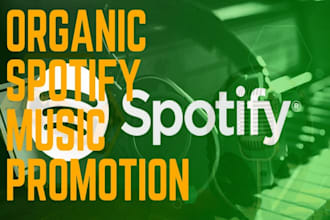 do organic spotify music promotion for your song and album