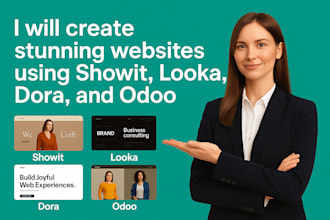 create stunning websites using showit, looka, dora, dorik, and odoo