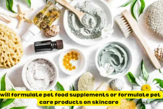 formulate pet food supplements or formulate pet care products on skincare