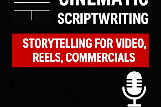 write cinematic scripts or story based ads for your video or brand