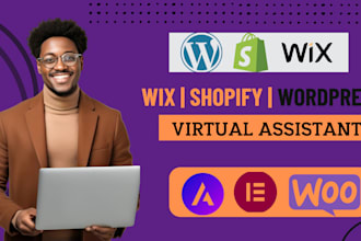 serve as your proficient virtual assistant for wordpress, wix, shopify website