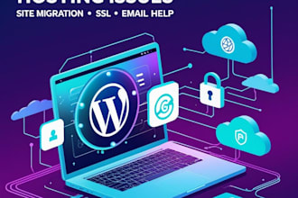 fix wordpress issues, hosting problems, or migrate your website